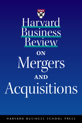 Harvard Business Review on Mergers & Acquisitions