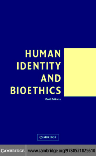 Human Identity and Bioethics