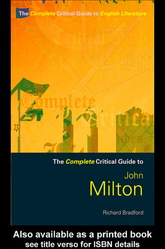 John Milton: A Sourcebook (Complete Critical Guide to English Literature)