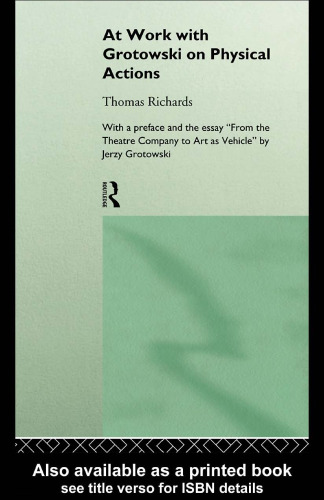 At Work with Grotowski on Physical Actions