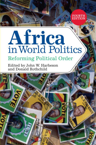 Africa in World Politics: Reforming Political Order (Fourth Edition)