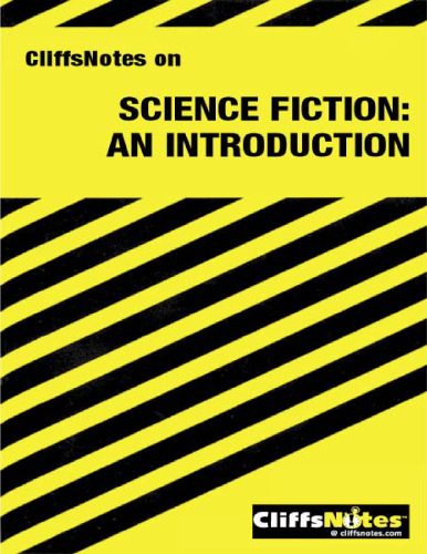 Science Fiction: An Introduction (Cliffs Notes)