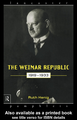 The Weimar Republic 1919-1933 (Lancaster Pamphlets)