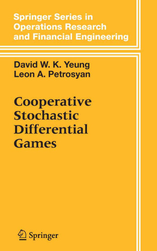 Cooperative Stochastic Differential Games (Springer Series in Operations Research and Financial Engineering)