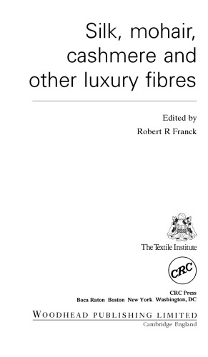 Silk, Mohair, Cashmere and Other Luxury Fibres