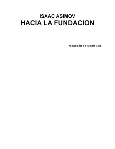 Hacia la fundacion