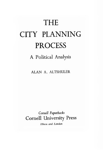 The City Planning Process: A Political Analysis