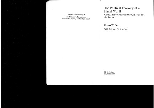 The Political Economy of a Plural World: Critical reflections on Power, Morals and Civilisation (RIPE Series in Global Political Economy)