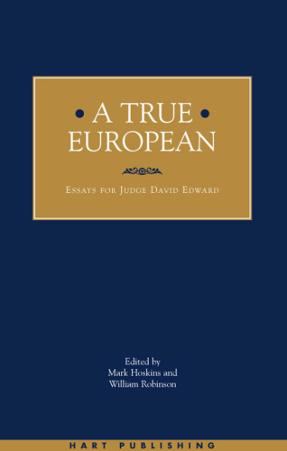 A True European: Essays for Judge David Edward