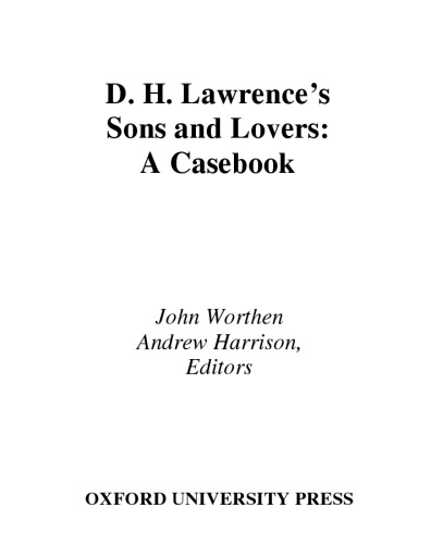 D. H. Lawrence's Sons and Lovers: A Casebook (Casebooks in Criticism)