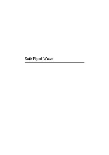 Safe, Piped Water: Managing Microbial Water Quality in Piped Distribution Systems - A Review of Knowledge and Practices