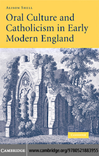 Oral Culture and Catholicism in Early Modern England