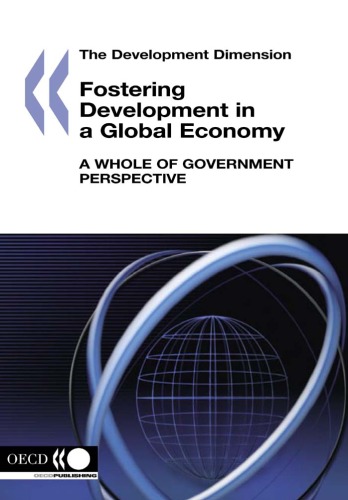 Development Dimension Fostering Development in a Global Economy: A Whole of Government Perspective