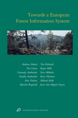 Towards A European Forest Information System: European Forest Institute Research Reports