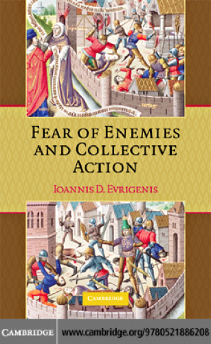 Fear of Enemies and Collective Action
