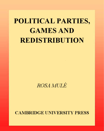 Political Parties, Games and Redistribution
