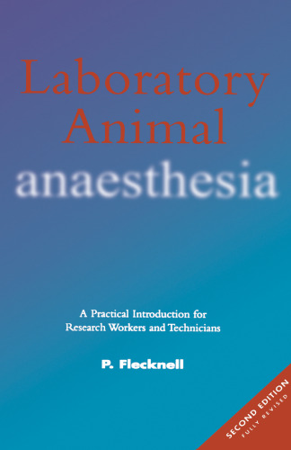 Laboratory Animal Anaesthesia, Second Edition