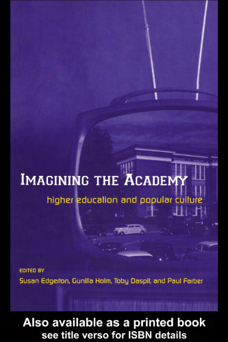 Imagining the Academy: Higher Education and Popular Culture