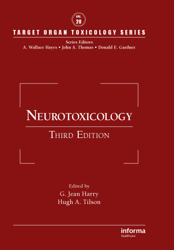 Neurotoxicology, Third Edition (Target Organ Toxicology Series)