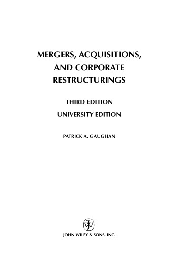 Mergers, Acquisitions, and Corporate Restructurings, 3rd Edition
