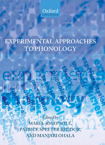 Experimental Approaches to Phonology (Oxford Linguistics)