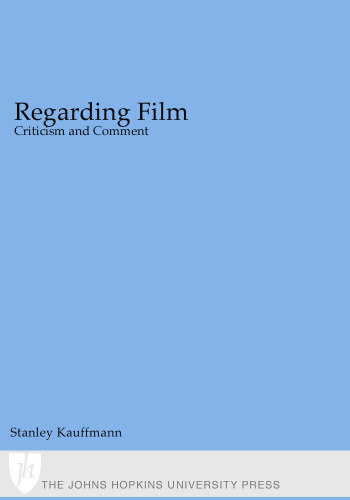 Regarding Film: Criticism and Comment (PAJ Books)