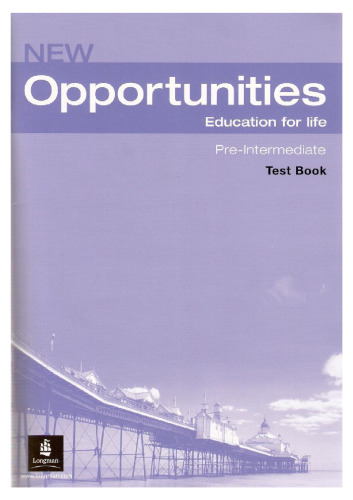 New Opportunities Pre-Intermediate Test Book