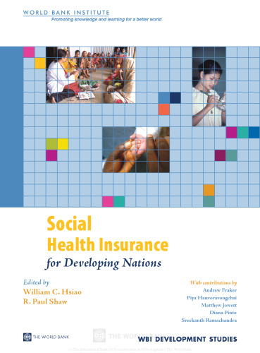 Social Health Insurance for Developing Nations (Wbi Development Studies) (Wbi Development Studies)