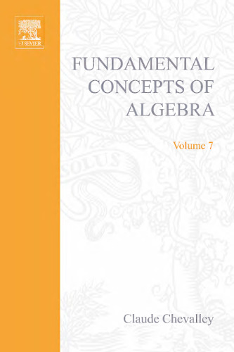 Fundamental Concepts of Algebra (Pure & Applied Mathematics)
