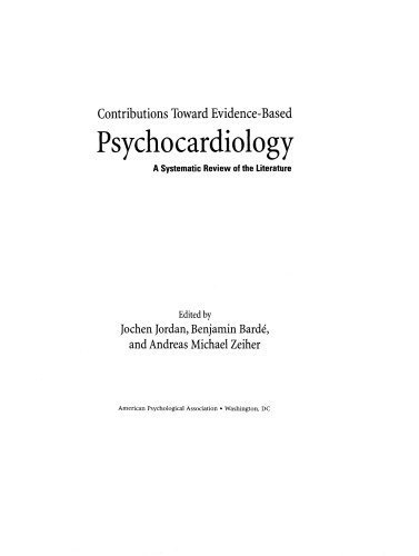 Contributions Toward Evidence-based Psychocardiology: A Systematic Review of the Literature