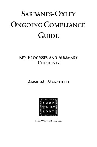 Sarbanes-Oxley Ongoing Compliance Guide: Key Processes and Summary Checklists