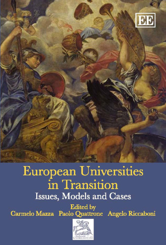 European Universities in Transition: Issues, Models and Cases