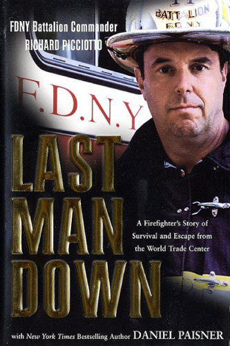 Last Man Down: A New York City Fire Chief and the Collapse of the World