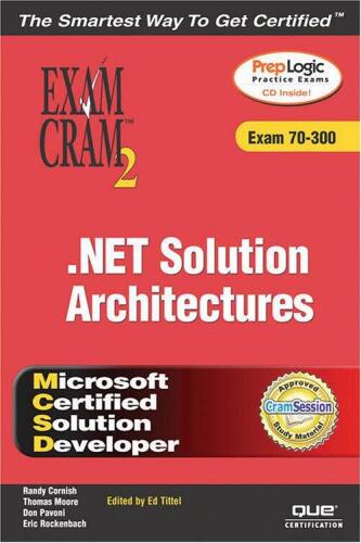 MCSD .NET Solution Architectures Exam Cram 2 (Exam 70-300)