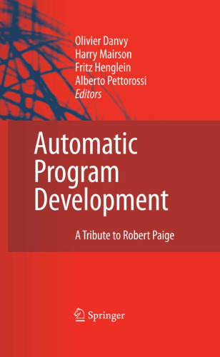 Automatic Program Development: A Tribute to Robert Paige
