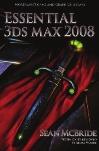 Essential 3ds Max 2008