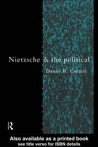 Nietzsche and the Political (Thinking the Political)