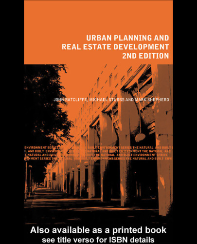 Urban Planning and Real Estate Development 2nd Edition (The Natural and Built Environment Series)