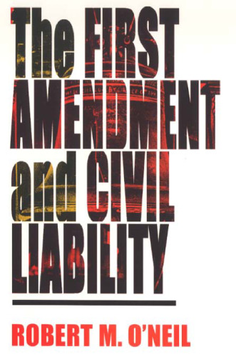 The First Amendment and Civil Liability: