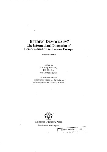 Building Democracy?: The International Dimension of Democratisation in Eastern Europe