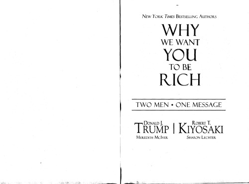 Why We Want You to Be Rich: Two Men, One Message