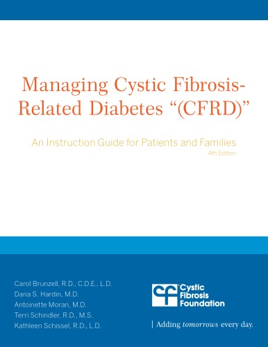 Managing Cystic Fibrosis-Related Diabetes (CFRD): An Instruction Guide for Patients & Families
