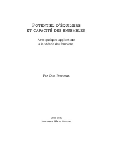 Potentiel d'equilibre et capacite des ensembles avec quelques applications a la theorie des fonctions