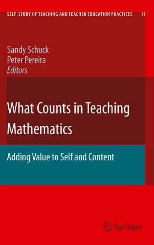 What Counts in Teaching Mathematics: Adding Value to Self and Content
