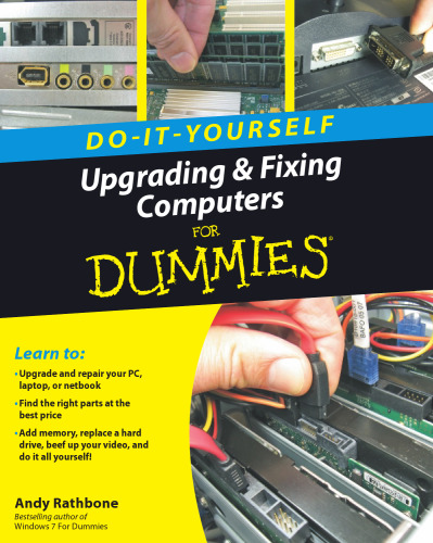 Upgrading and Fixing Computers Do-it-Yourself
