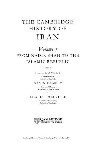 The Cambridge History of Iran, Volume 7: From Nadir Shah to the Islamic Republic