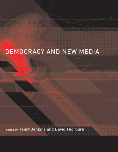 Democracy and New Media (Media in Transition)