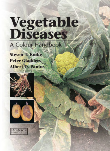 Vegetable Diseases: A Colour Handbook