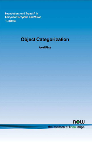 Object Categorization (Foundations and Trends in Computer Graphics and Vision)