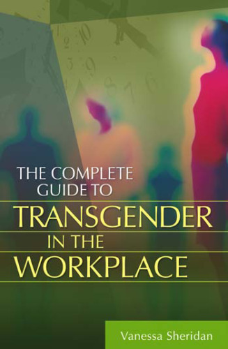 The Complete Guide to Transgender in the Workplace